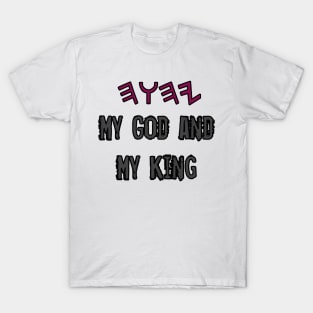 YHWH My God And My King T-Shirt